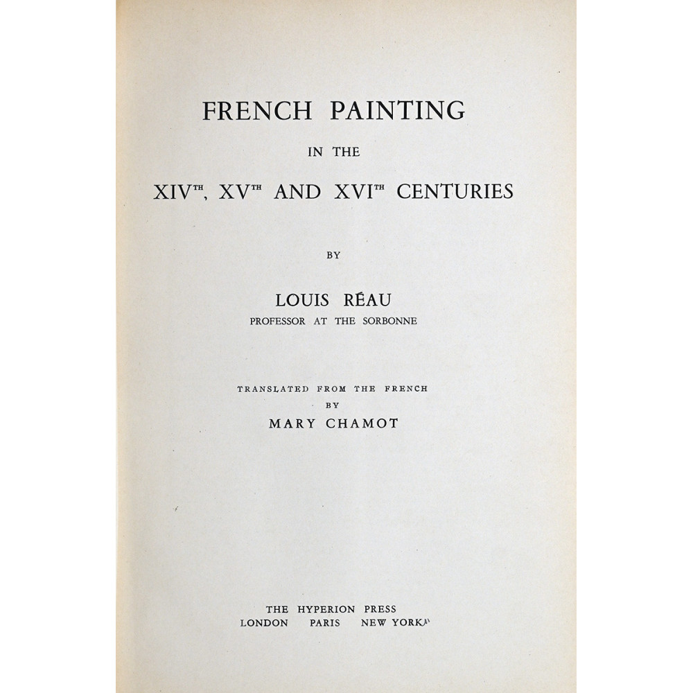 FRENCH PAINTING IN THE XIV, XV AND XVI CENTURIES