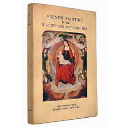 FRENCH PAINTING IN THE XIV, XV AND XVI CENTURIES