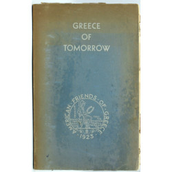 GREECE OF TOMORROW. Edited by