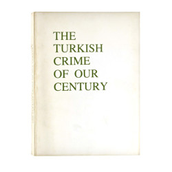 Turkish Crime of our Century