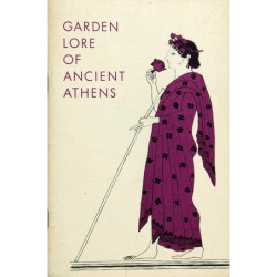 GARDEN LORE OF ANCIENT ATHENS.