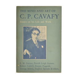 The Mind & Art of C. P. Cavafy