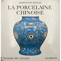 LA PORCELAINE CHINOISE