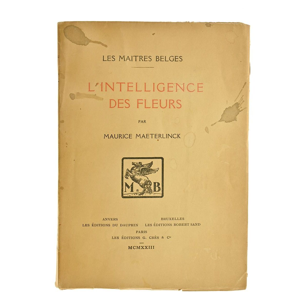 L'Intelligence des Fleurs L'Intelligence des Fleurs